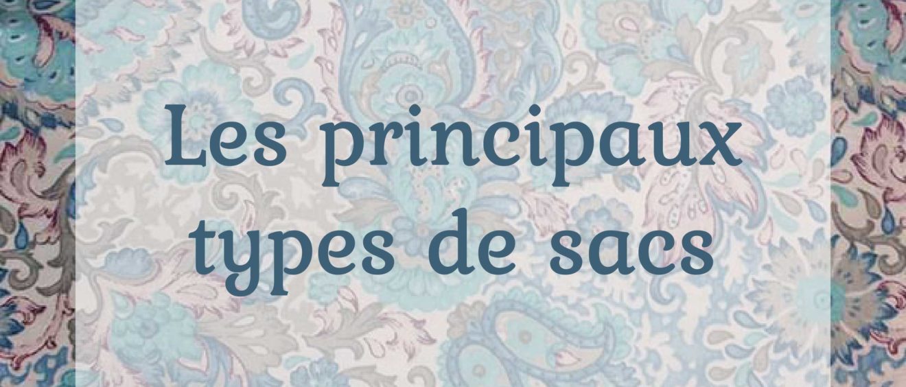 luunka-blog-article-02-les-principaux-types-de-sacs