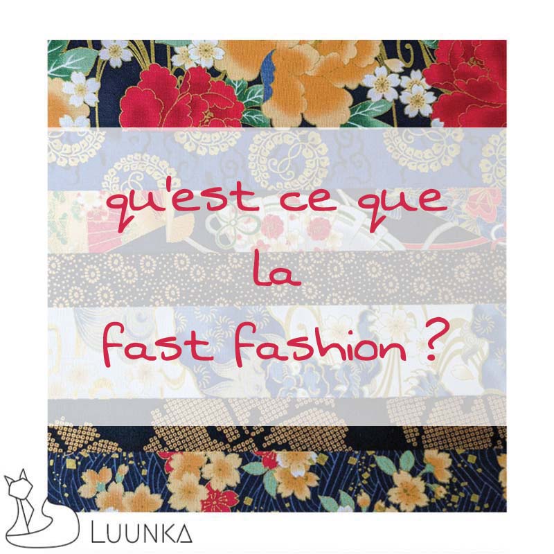 luunka-le-blog-la-fast-fashion